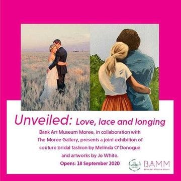 Bank Art Museum Moree: Exhibition Opening: Unveiled: Love, Lace and Longing